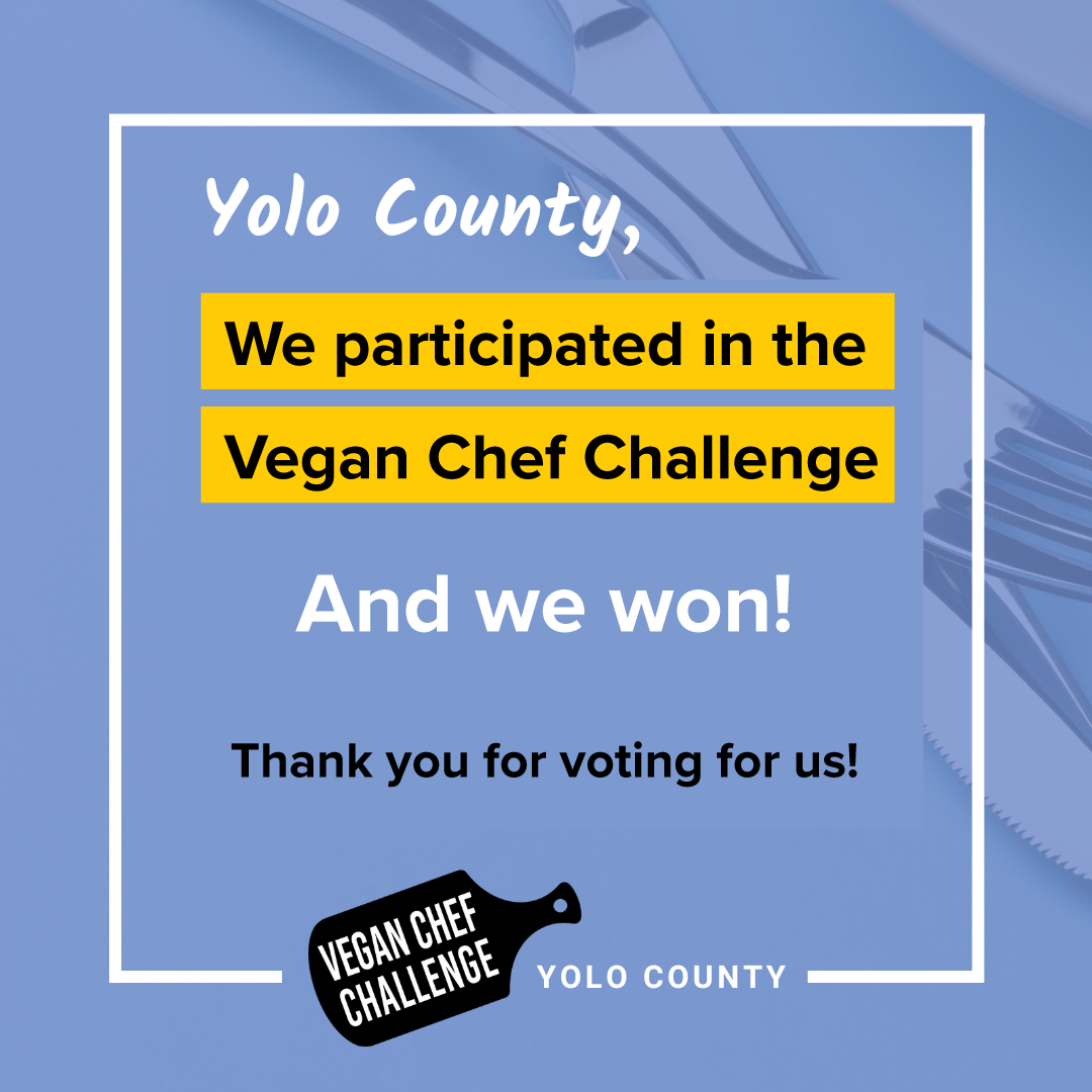 We participated in the Vegan Chef Challenge. And we won! Thank you for voting for us!
